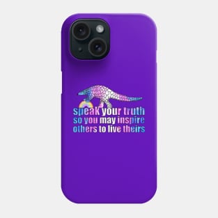 Speak Your Truth Phone Case