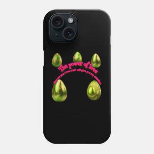 The power of love Phone Case