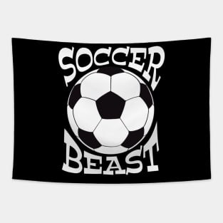 Soccer Beast - funny futbol saying t-shirts and more Tapestry