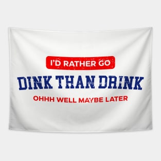 Dink than Drink Tapestry