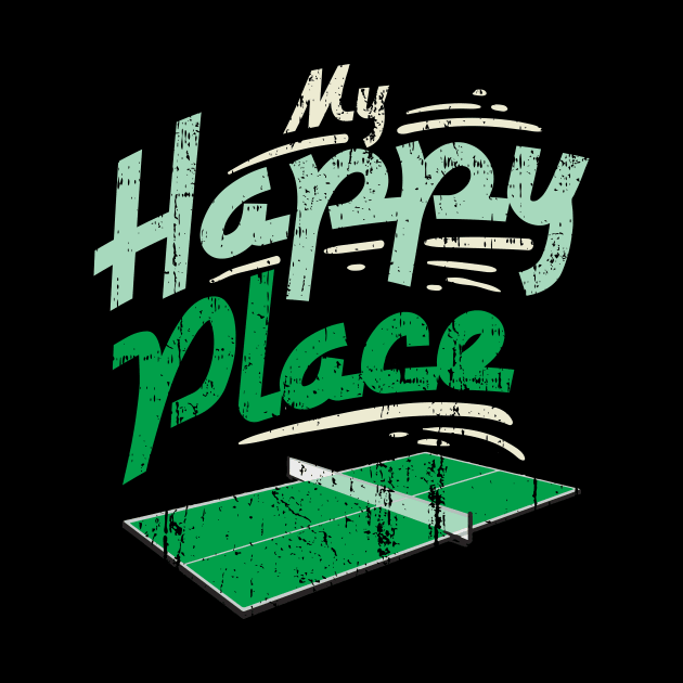 My Happy Place Table Tennis Table - Ping Pong by biNutz