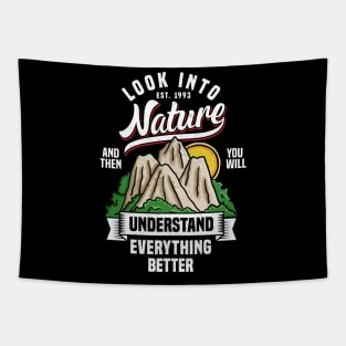 Look into nature understand everything better Tapestry