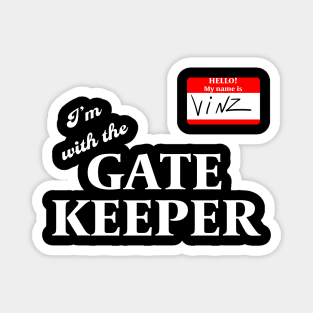 I'm With the Gatekeeper Magnet