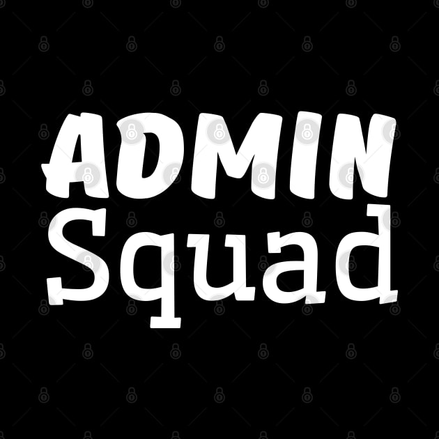 Admin Squad - Office Worker by HobbyAndArt