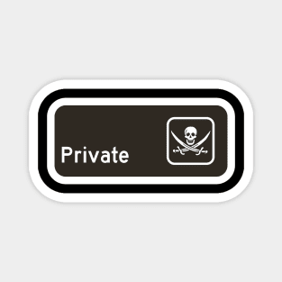 Private Pirate Sign - Always Sunny in Philadelphia Charlie Magnet