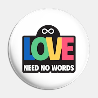 Love need no words (5) Pin