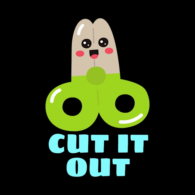 Cut It Out - Cute Scissor Pun by Allthingspunny