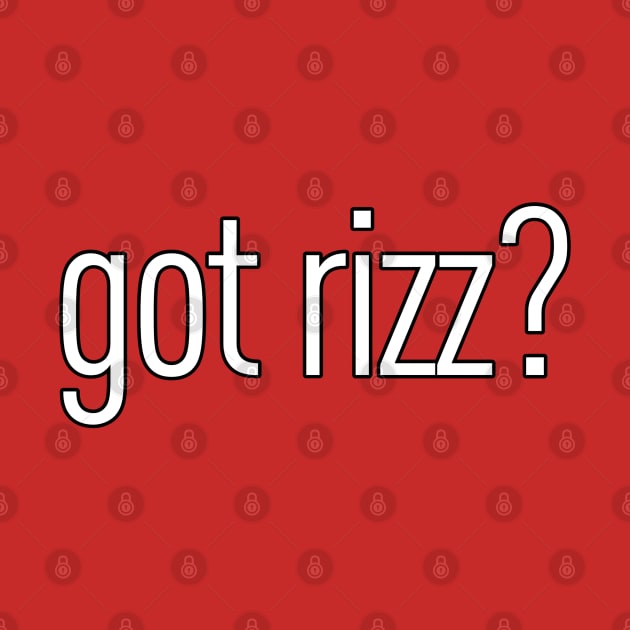 Got Rizz? by Kitta’s Shop