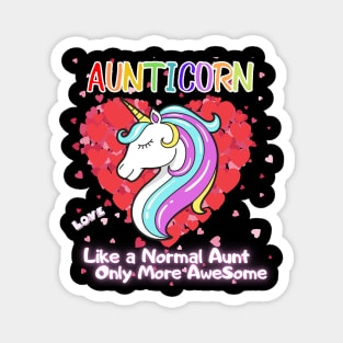 Aunticorn Like a Normal Aunt Only More AweSome Magnet