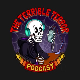 Terrible Terror Podcast T-Shirt