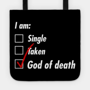 Single Taken God of Death Tote