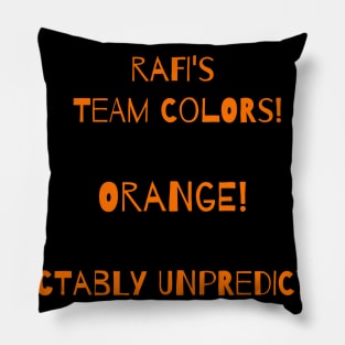 Rafi's team colors! Orange Power! Pillow