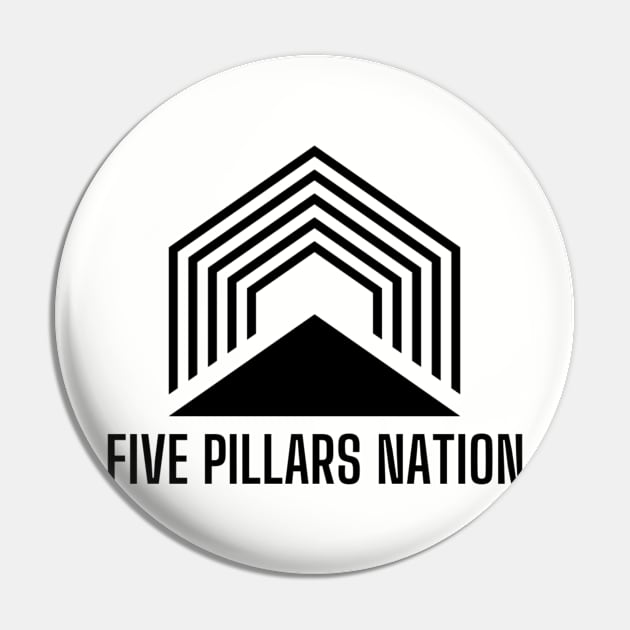 BIG - Five Pillars Nation Pin by Five Pillars Nation