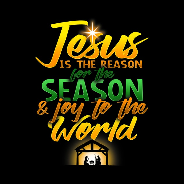 Jesus Is Reason For Season Joy To The World Christmas by Kellers