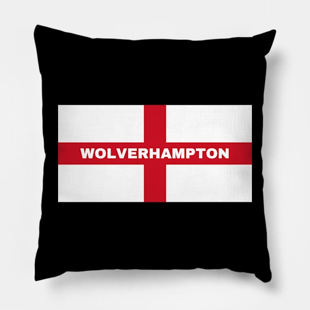 Wolverhampton City in English Flag Pillow by aybe7elf