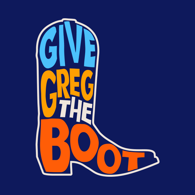 Give Greg the Boot // Beto for Texas // Beto for Governor 2022 by SLAG_Creative