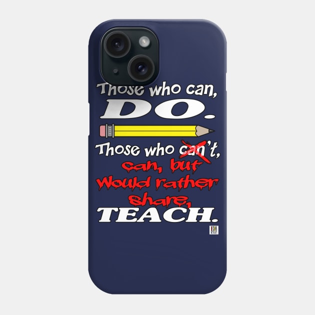 Can Teach Phone Case by DixonDesigns