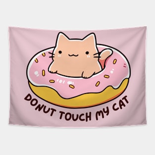 Donut Touch My Cat - Funny Kitty Donut - Kawaii Cat Tapestry