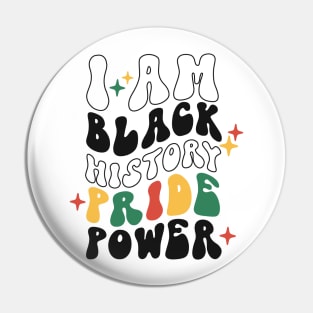 I am black history pride power black history month gift Pin