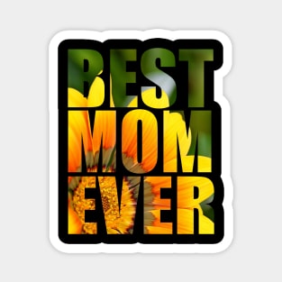 Best Mom Ever Flower Pattern Mother Gift Magnet