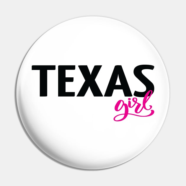 Texas Girl Pin by ProjectX23Red