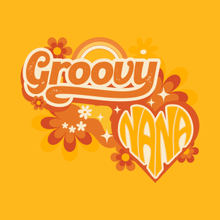 Groovy Nana T-Shirt