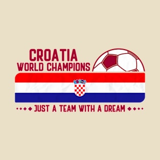 Croatia Soccer Team The Croatian Flag for Football Lovers T-Shirt