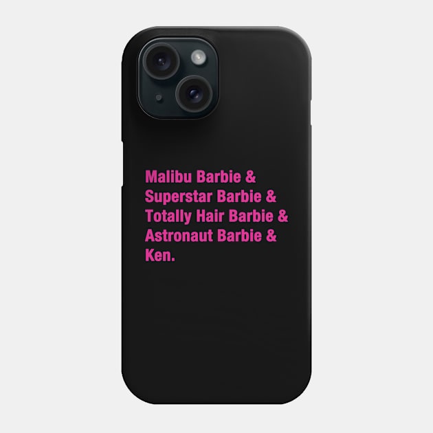 Barbie and Ken Pink Phone Case by IdenticalExposure