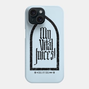 My Vital Juices! dark gravemarker Phone Case