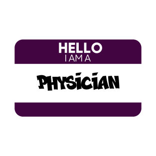 Hello I Am A Physician T-Shirt