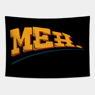 Meh. v2 Tapestry