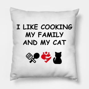 Happiness Mode, I Like Cooking My Family, and My Cat, Home Love, Peacefultee Pillow