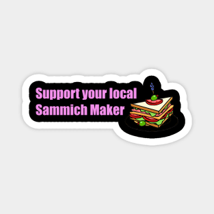 Sammich Pink Magnet