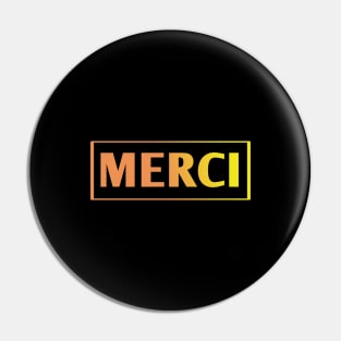 Merci Pin