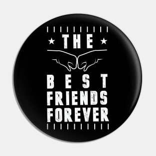 The Best Friends Forever Pin