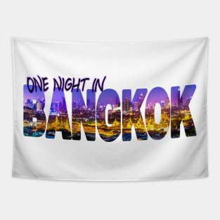 One Night in BANGKOK - Thailand Tapestry