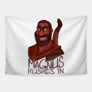 Magnus Rushes In! Tapestry