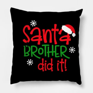 Santa, My Brother Did It Pillow