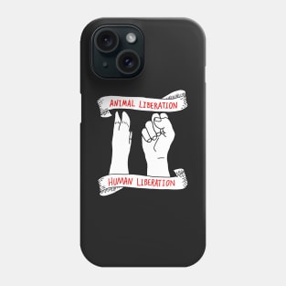 ANIMAL LIBERATION HUMAN LIBERATION - Pig Paw & Human Fist Design Phone Case