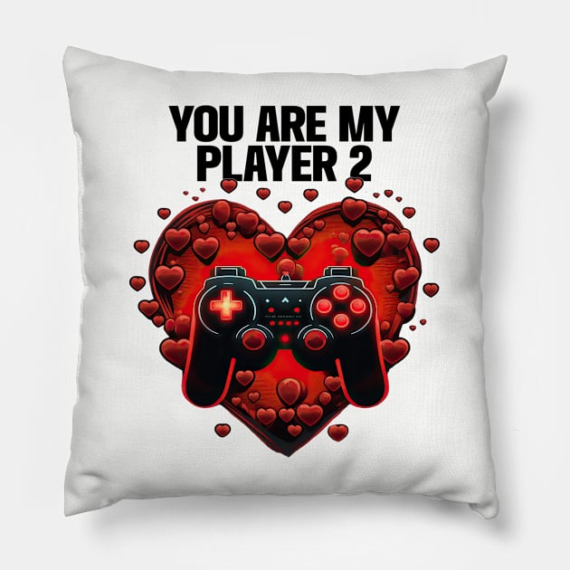 Gamer - You Are My Player 2 Pillow by Kudostees