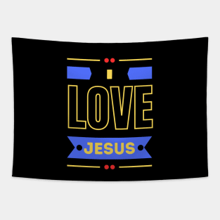 I Love Jesus | Christian Saying Tapestry