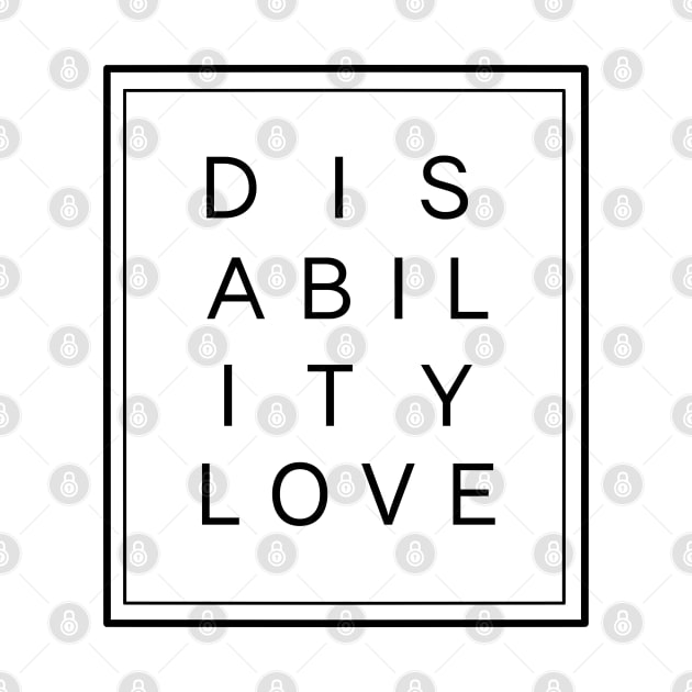 Disability Love ver. 4 Black by MayaReader