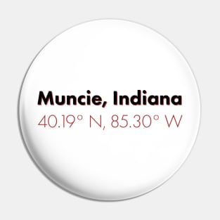 Muncie, Indiana Coordinates (in red) Pin