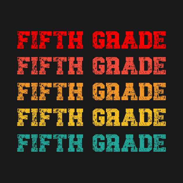 Funny Vintage Fifth Grade Vibes Back To School by tee-Shirter