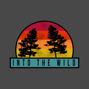 Into the wild T-Shirt