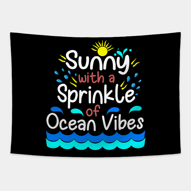 Sunny with a sprinkle of ocean vibes Tapestry by Mayathebeezzz