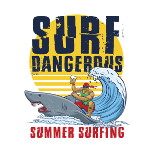 Surf Dangerous T-Shirt