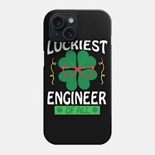 Sunglass Shamrock Luckiest Engineer Of All Happy St Patrick Phone Case