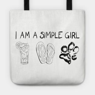 I Am A Simple Girl Tote