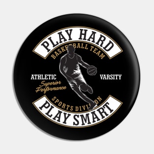 Play Hard Play Smart Pin